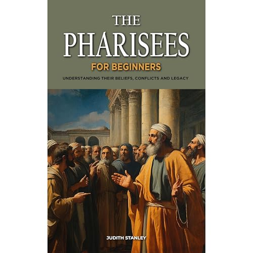 The Pharisees for Beginners by Judith Stanley episode artwork