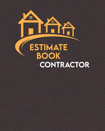 Estimate Book Contractor: Job Estimate Quote Record Book, Contractor's Estimate Log Book, A great tool to record Quotation, Client Details, and Work ... Grid Diagram (Contractor notebook Organizer).