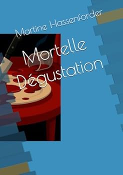 Paperback Mortelle Dégustation (French Edition) [French] Book