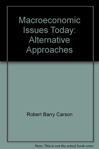 Macroeconomic issues today: Alternative approaches 0312503407 Book Cover