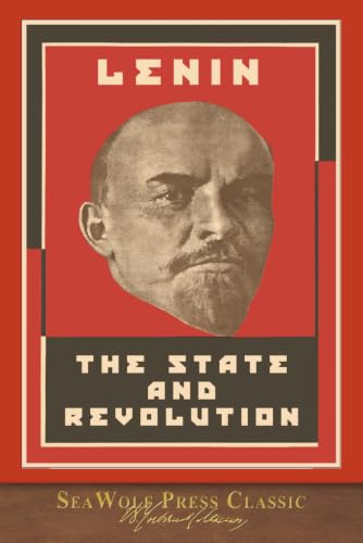 The State and Revolution: SeaWolf Press Classic 1956221913 Book Cover