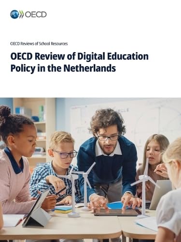 OECD Review of Digital Education Policy in the Netherlands