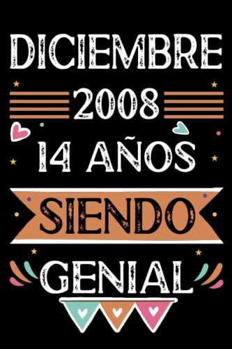 CUADERNO, Diciembre 2008, 14 Años Siendo Genial: Libro de visitas, cuaderno, 110 páginas de felicitaciones, idea de regalo, regalo Para la esposa, novia, mujer, La madre