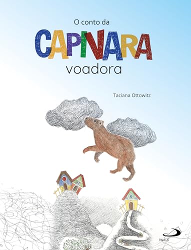 O conto da Capivara voadora (Assistência Social)