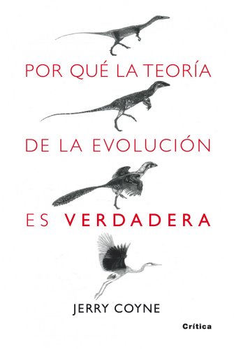 Por que la teoría de la evolución es verdadera (Drakontos) Por que la teoría de la evolución es verdadera (Drakontos)
