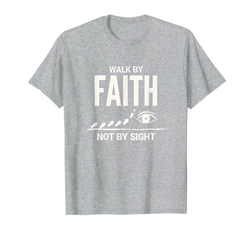 Walk By Faith Not By Sight �C���X�s���[�V������^����L���X�g���̌��t T�V���c, �����Y, �ۃO���[, 3XL