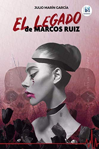 El legado de Marcos Ruiz (Bilogía de los ojos verdes)