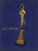 ARCHIPENKO at Pace. Sept.-Oct. 1973. B002G1DK8A Book Cover