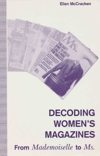 Decoding Women's Magazines: From Mademoiselle t... 0312079710 Book Cover