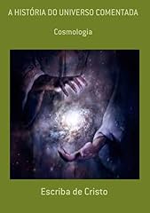 Capa de A HistÓria Do Universo Comentada