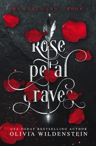 Rose Petal Graves (The Lost Clan) Paperback – 14 Feb. 2017