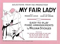 My Fair Lady Easy Piano 0769211232 Book Cover