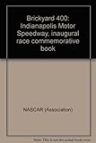 Brickyard 400: Indianapolis Motor Speedway, inaugural race commemorative book
