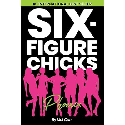 Six-Figure Chicks, Phoenix