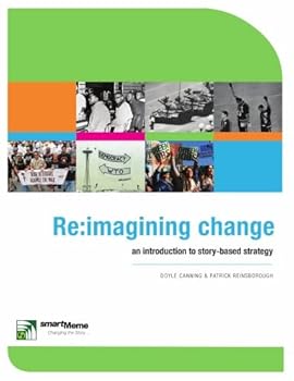Paperback Re:Imaginging Change: An Introduction to Story-based Strategy Book