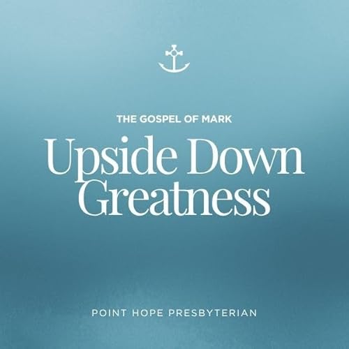 Upside Down Greatness