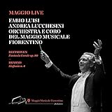 Ludwig Van Beethoven: Fantasia Corale - Johannes Brahms: Sinfonia No. 4