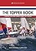 Produktbild The Topper Book: Topper Sailing from Start to Finish