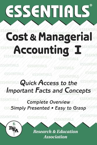 Cost & Managerial Accounting I Essentials (Essentials Study Guides Book 1)