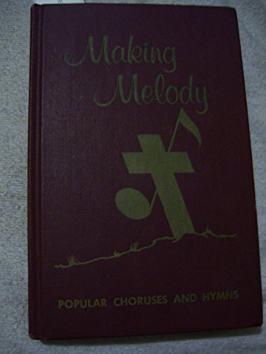 Making Melody B004BILOQ6 Book Cover