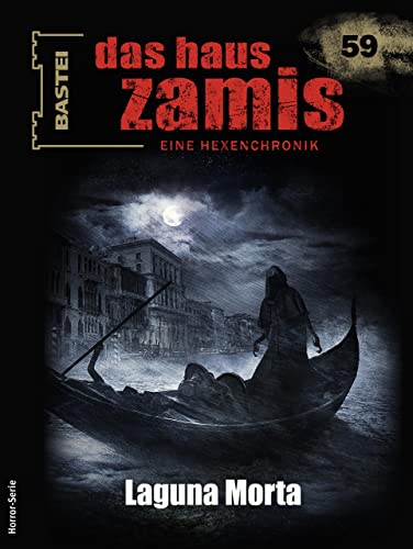 Cover of Das Haus Zamis, #59: Laguna Morta
