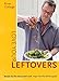 River Cottage Love Your Leftovers: Recipes for the resourceful cook