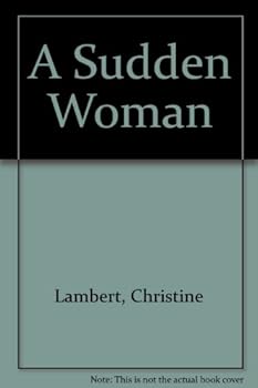 Hardcover A Sudden Woman Book