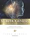 MORPHOGENESIS & The Skillsets of Evolution: Evolutionary Teachings for Accelerated Spiritual Development and Humanitarian Service