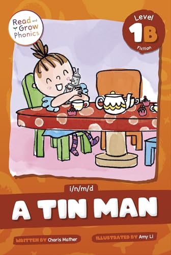 A Tin Man: Level 1B (I/N/M/D) (Read And Grow Phonics Fiction Level 1)