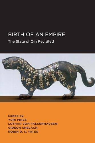 Birth of an Empire (New Perspectives on Chinese Culture and Society) (Volume 5)
