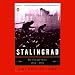 Stalingrad: The Fateful Siege: 1942-1943