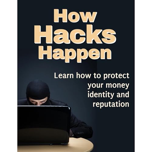 How Hacks Happen Audiobook By Mark Anthony Germanos, Holly Wolfe cover art