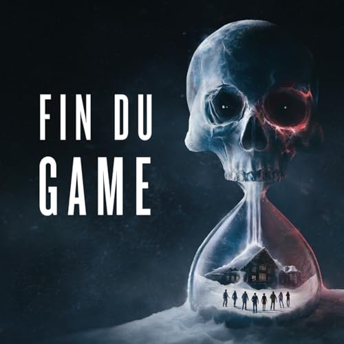 Episode 152 - Until Dawn (feat. julie le Baron)