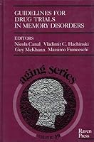 Guidelines for Drug Trials in Memory Disorders (Aging) 0781701082 Book Cover