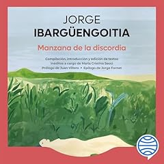 Manzana de la discordia Audiolibro Por Jorge Ibarg&uuml;engoitia arte de portada