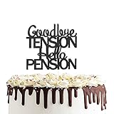 Goodbye Tension Hello Pension Cake Topper,Double Sided Black Glitter Happy Retirement Party Decorati