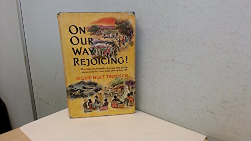 On Our Way Rejoicing! B0000CMQQE Book Cover