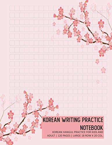 Korean Writing Practice Notebook: Subtitle Korean Hangul Practice For Kids And Adult , Large 18 row x 20 col. Manuscript Korean Writing Workbook