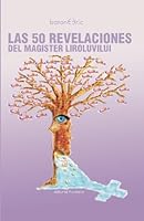 Las 50 Revelaciones del Magister Liroluvilui 1453811478 Book Cover