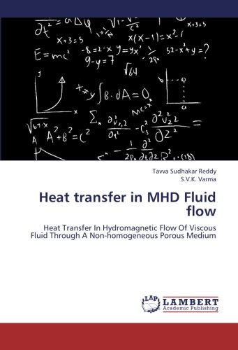 Heat transfer in MHD Fluid flow: Heat Transfer In Hydromagnetic Flow Of Viscous Fluid Through A Non-homogeneous Porous Medium
