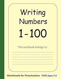 Writing Numbers 1-100 Worksheets for Preschoolers: Handwriting Practice Workbooks , Number Tracing Writing for Preschoolers , kids 3-5 , Kindergarten (Track Numbers Workbook)