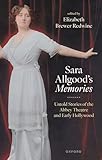 Sara Allgood's Memories: Untold Stories of the Abbey Theatre and Early Hollywood