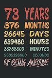 73 years of being awesome journal: journal to offer as 73th birthday gift idea for women and men birthday retro vintage notebook gift