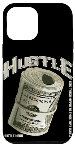 Carcasa para iPhone 12 Pro Max Hustle Money Roll, un montón de dólares en efectivo, trabajo duro y motivador