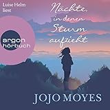 Nächte, in denen Sturm aufzieht - Jojo Moyes Luise Helm Verlag: Argon Verlag 