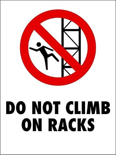 Xewazd A939 Rust-Free 8"X12" Aluminum Sign - Do Not Climb (No Racks), Professional Graphics & Easy To Mount For Indoor & Outdoor Use