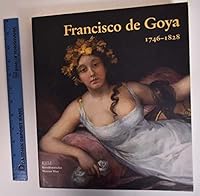 Francisco de Goya (1746-1828), Prophet der Moderne 3832175628 Book Cover