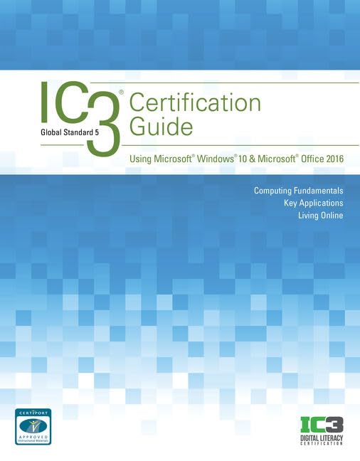 Bundle: IC3 Certification Guide Using Microsoft Windows 10 & Microsoft Office 2016, 2nd + SAM 365/2016 Assessment, Training, and Projects Printed Access Card with Access to MindTap Reader for 6 months