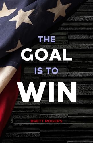 The Goal is to Win