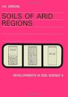 Soils of Arid Regions (Developments in Soil Science) 0444414398 Book Cover